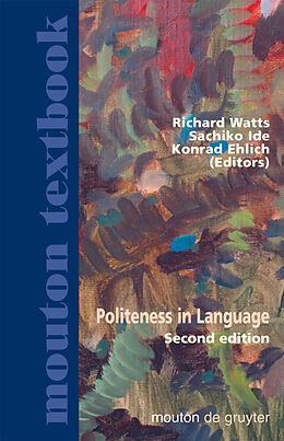 E-Book (pdf) Politeness in Language von Ide, Sachiko/ Ehlich, Konrad