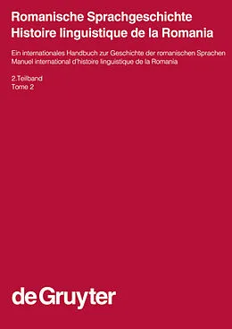PDF Romanische Sprachgeschichte / Histoire linguistique de la Romania. 2. Teilband von Ernst, Gerhard/ Glessgen, Martin-Dietrich/ Schmitt