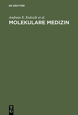 E-Book (pdf) Molekulare Medizin von Matthias W. Hentze, Christian Hagemeier, Claus R. Bartram