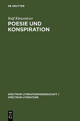 Fester Einband Poesie und Konspiration von Ralf Klausnitzer