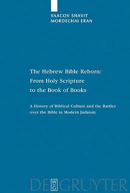 PDF The Hebrew Bible Reborn von Yaacov Shavit, Mordechai Eran