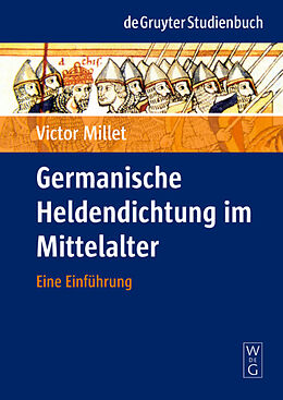 Fester Einband Germanische Heldendichtung im Mittelalter von Victor Millet