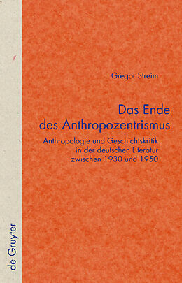Fester Einband Das Ende des Anthropozentrismus von Gregor Streim