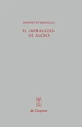 Fester Einband Il "miraggio" di Alceo: Fr. 140 V. von Benedetto Marzullo