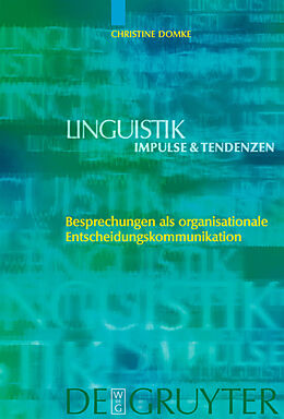 E-Book (pdf) Besprechungen als organisationale Entscheidungskommunikation von Christine Domke