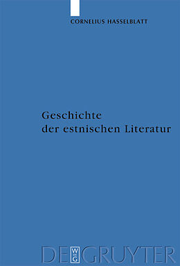 E-Book (pdf) Geschichte der estnischen Literatur von Cornelius Th. Hasselblatt