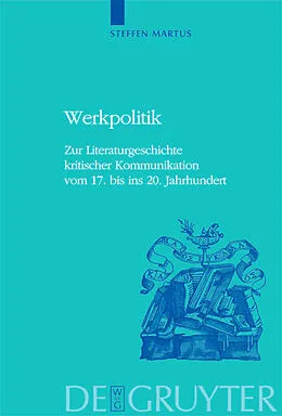 PDF Werkpolitik von Steffen Martus
