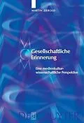 PDF Gesellschaftliche Erinnerung von Martin Zierold