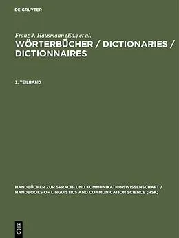 E-Book (pdf) Wörterbücher / Dictionaries / Dictionnaires. 3. Teilband von Franz J. Hausmann, Oskar Reichmann, Herbert E. Wiegand