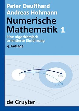 Kartonierter Einband Eine algorithmisch orientierte Einführung von Peter Deuflhard, Andreas Hohmann