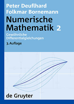 Kartonierter Einband Numerische Mathematik / Gewöhnliche Differentialgleichungen von Peter Deuflhard, Folkmar Bornemann