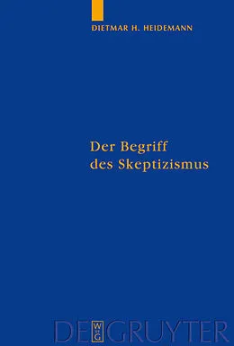 E-Book (pdf) Der Begriff des Skeptizismus von Dietmar H. Heidemann