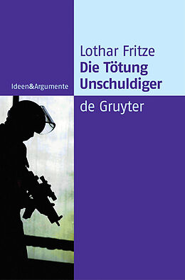 E-Book (pdf) Die Tötung Unschuldiger von Lothar Fritze