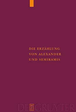 E-Book (pdf) Die Erzählung von Alexander und Semiramis von Ulrich Moennig
