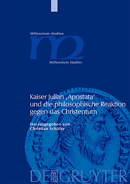 Fester Einband Kaiser Julian 'Apostata' und die philosophische Reaktion gegen das Christentum von 