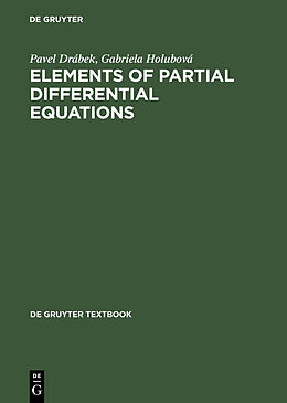 eBook (pdf) Elements of Partial Differential Equations de Pavel Drábek, Gabriela Holubová