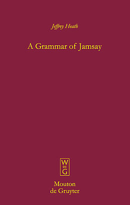 eBook (pdf) A Grammar of Jamsay de Jeffrey Heath