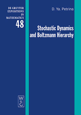 Fester Einband Stochastic Dynamics and Boltzmann Hierarchy von Dmitri Ya. Petrina