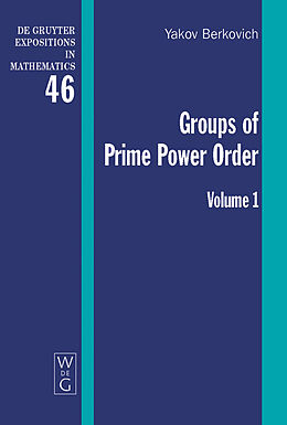 E-Book (pdf) Groups of Prime Power Order. Volume 1 von Yakov Berkovich
