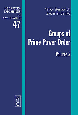 E-Book (pdf) Groups of Prime Power Order. Volume 2 von Yakov Berkovich, Zvonimir Janko