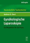 E-Book (pdf) Gynäkologische Laparoskopie FATB von Andreas D. Ebert