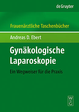 E-Book (pdf) Gynäkologische Laparoskopie FATB von Andreas D. Ebert