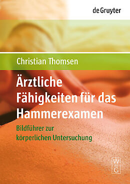 E-Book (pdf) Ärztliche Fähigkeiten für das Hammerexamen von Christian Thomsen