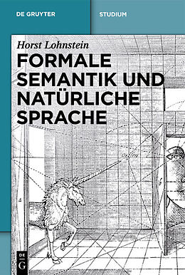 Kartonierter Einband Formale Semantik und natürliche Sprache von Horst Lohnstein
