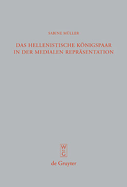 Fester Einband Das hellenistische Königspaar in der medialen Repräsentation von Sabine Müller