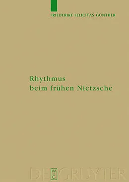 PDF Rhythmus beim frühen Nietzsche von Friederike Felicitas Günther