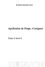 eBook (pdf) Apollonius de Perge: Apollonius de Perge, Coniques / Livre V. Commentaire historique et mathématique, édition et traduction du texte arabe de 