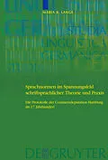 E-Book (pdf) Sprachnormen im Spannungsfeld schriftsprachlicher Theorie und Praxis von Maria Barbara Lange