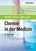 E-Book (pdf) Chemie in der Medizin von Helmut Wachter, Arno Hausen, Gilbert Reibnegger