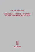E-Book (pdf) Vorbilder - Werte - Normen in den homerischen Epen von Carl Joachim Classen