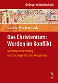 E-Book (pdf) Das Christentum: Werden im Konflikt von Günter Meckenstock