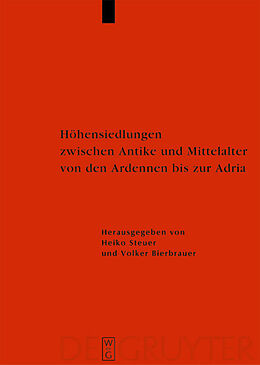E-Book (pdf) Höhensiedlungen zwischen Antike und Mittelalter von den Ardennen bis zur Adria von 