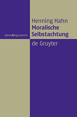 E-Book (pdf) Moralische Selbstachtung von Henning Hahn