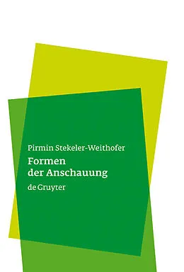 E-Book (pdf) Formen der Anschauung von Pirmin Stekeler-Weithofer