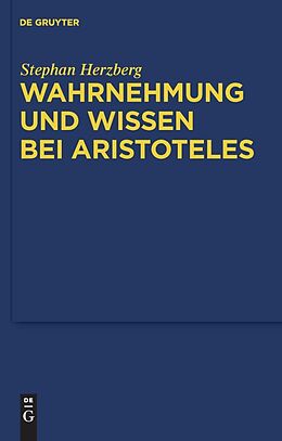 E-Book (pdf) Wahrnehmung und Wissen bei Aristoteles von Stephan Herzberg