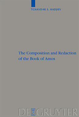 Fester Einband The Composition and Redaction of the Book of Amos von Tchavdar S. Hadjiev