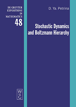 E-Book (pdf) Stochastic Dynamics and Boltzmann Hierarchy von D. Ya. Petrina
