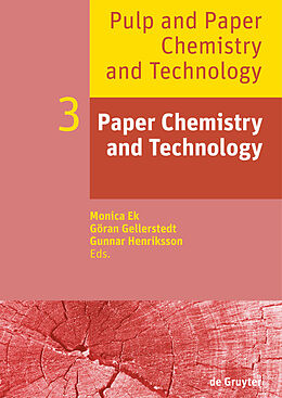 Livre Relié Paper Chemistry and Technology de Monica Ek