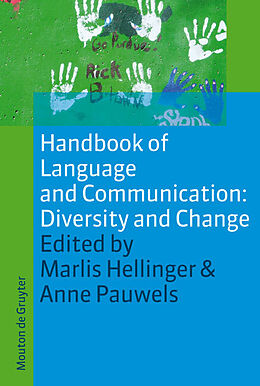 Couverture cartonnée Handbook of Language and Communication: Diversity and Change de 