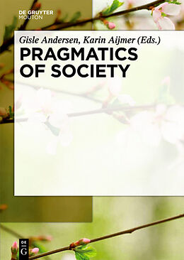 Livre Relié Pragmatics of Society de 