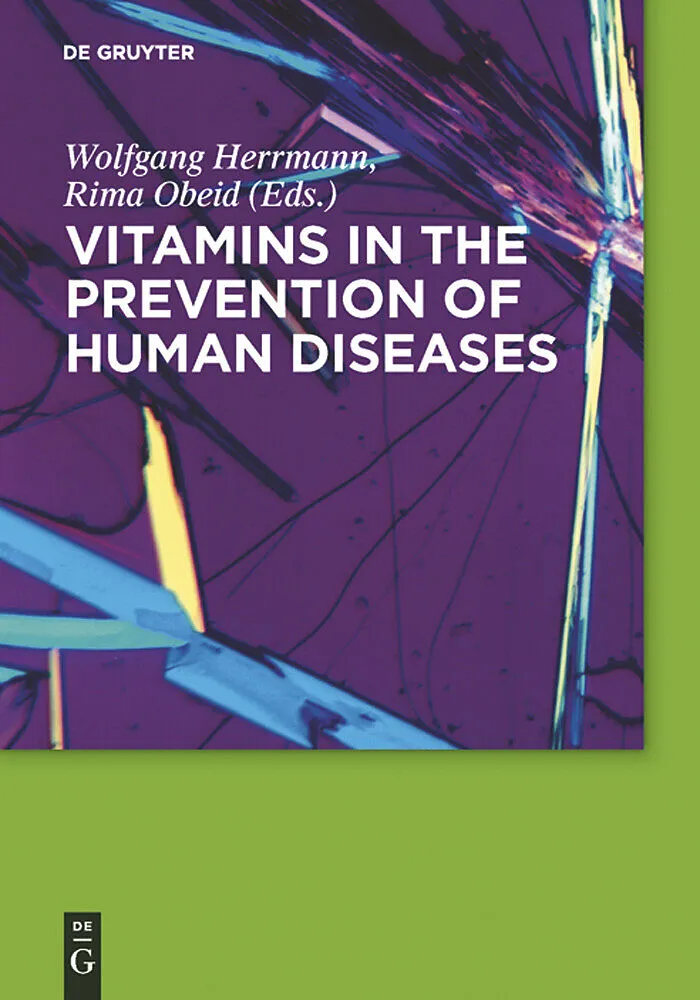 Vitamins in the prevention of human diseases