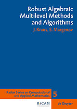 eBook (pdf) Robust Algebraic Multilevel Methods and Algorithms de Johannes Kraus, Svetozar Margenov