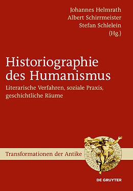 Fester Einband Historiographie des Humanismus von 