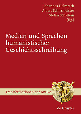 E-Book (pdf) Medien und Sprachen humanistischer Geschichtsschreibung von 
