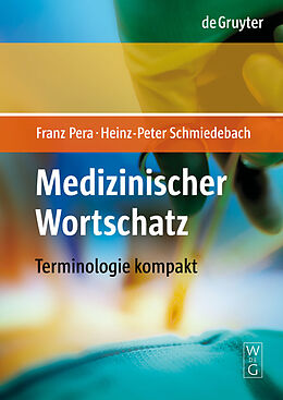 E-Book (pdf) Medizinischer Wortschatz von Franz Pera, Heinz-Peter Schmiedebach