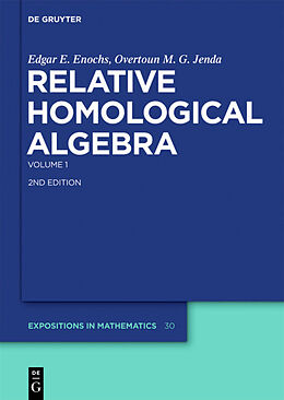 Fester Einband Relative Homological Algebra von Overtoun M. G. Jenda, Edgar E. Enochs